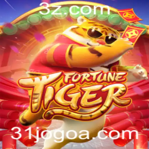 Explorando o Mundo de FortuneTiger: O Fascínio do Jogo 31 Bet